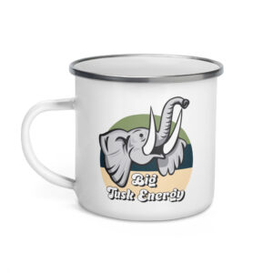 Big Tusk Energy Elephant Enamel Mug | Lightweight, Durable Camping Cup